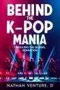 Behind The K-Pop Mania - Preview