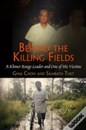 Behind The Killing Fields