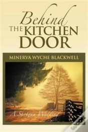 Capa do artigo Behind The Kitchen Door: A Shotgun Weddi