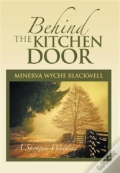 Capa do artigo Behind The Kitchen Door: A Shotgun Weddi