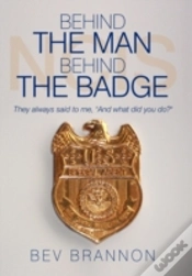 Capa do artigo Behind The Man Behind The Badge: They Al