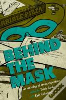 Behind The Mask
