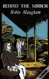 Behind The Mirror (Valancourt 20th Century Classics)