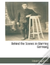 Behind The Scenes In Warring Germany