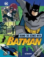 Behind The Scenes With Batman
