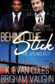 Behind The Stick