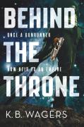 Behind The Throne