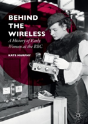 Behind The Wireless - Preview