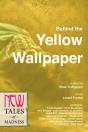 Behind The Yellow Wallpaper - Preview