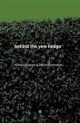 Behind The Yew Hedge - Preview