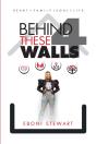 Behind These 4 Walls - Preview