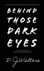 Behind Those Dark Eyes - Preview