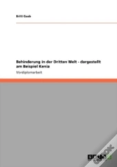 Behinderung In Der Dritten Welt - Dargestellt Am Beispiel Kenia