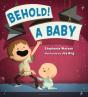 Behold! A Baby - Preview