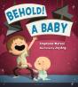 Behold! A Baby - Preview
