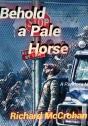 Behold A Pale Horse - Preview