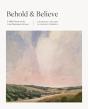 Behold And Believe - Preview