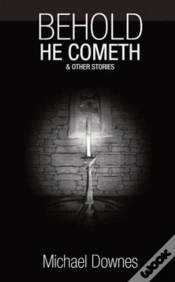 Capa do artigo Behold He Cometh And Other Stories