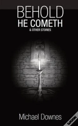 Capa do artigo Behold He Cometh And Other Stories