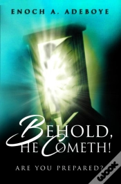 Capa do artigo Behold, He Cometh!