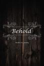 Behold - Preview