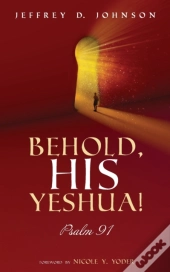 Behold, His Yeshua!