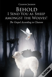 Capa do artigo Behold-I Send You As Sheep Amongst The Wolves!