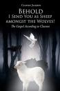 Behold-I Send You As Sheep Amongst The Wolves! - Preview
