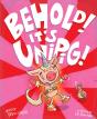 Behold! It'S Unipig! - Preview
