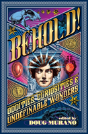 Behold!: Oddities, Curiosities And Undefinable Wonders - Preview