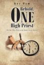 Behold, One High Priest - Preview