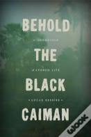 Behold The Black Caiman