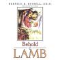 Behold The Lamb - Preview