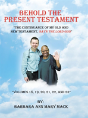 Behold The Present Testament - Preview