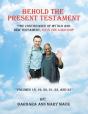 Behold The Present Testament - Preview