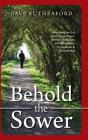 Behold The Sower - Preview