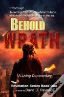 Behold Wrath