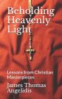 Beholding Heavenly Light - Preview