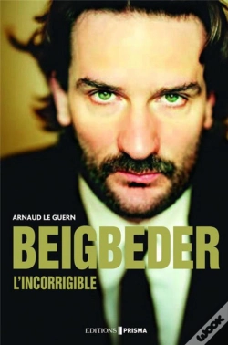 Capa do artigo Beigbeder L'Incorrigible