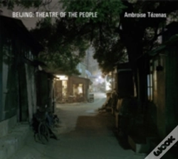 Capa do artigo Beijing: Theatre Of The People