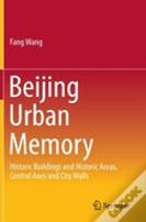 Beijing Urban Memory