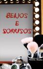 Beijos e Sorrisos  - Preview