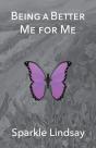 Being A Better Me For Me - Preview