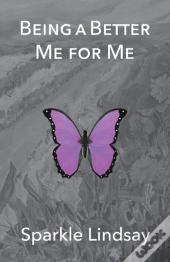 Being A Better Me For Me