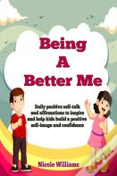 Being A Better Me