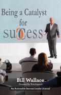 Being A Catalyst For Success