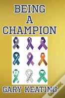 Being A Champion
