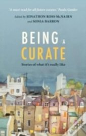 Being A Curate