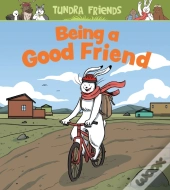Being A Good Friend