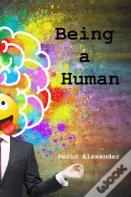 Being A Human